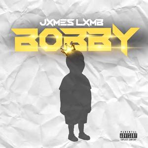 Bobby (Explicit)