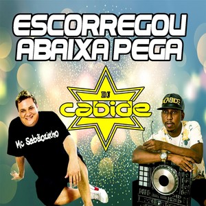 Escorregou Abaixa e Pega