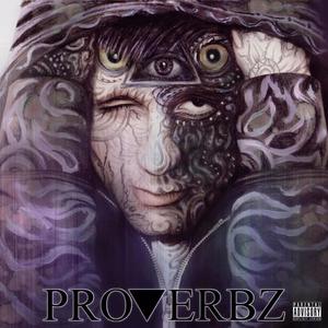 Proverbz E.P (Explicit)