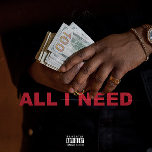 ALL I NEED (Explicit)