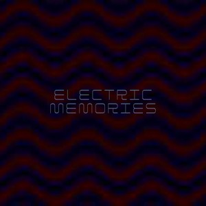 Electric Memories