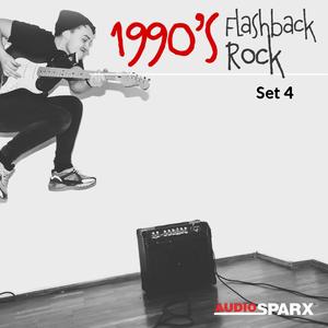 1990's Flashback Rock, Set 4
