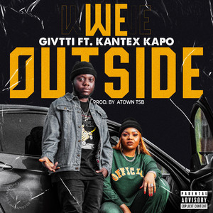 We Outside (Explicit)