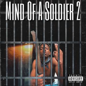 Mind Of A Soldier 2 (Explicit)