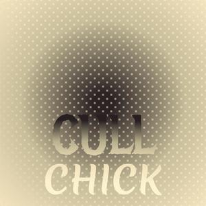 Cull Chick