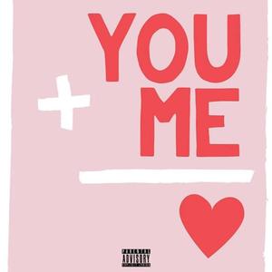 You And Me (Explicit)