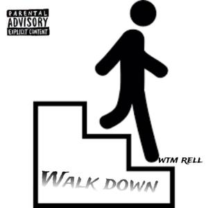 Walk Down (Explicit)