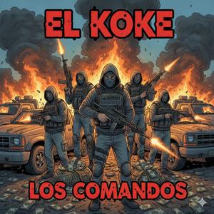 Los Comandos (Explicit)