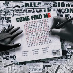 Come Find Me (Explicit)