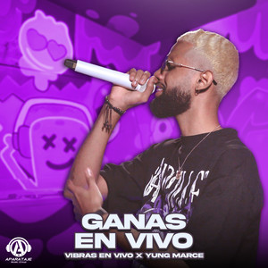 Ganas (En Vivo|Explicit)