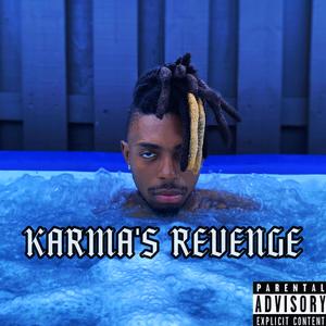 KARMA'S REVENGE (Explicit)