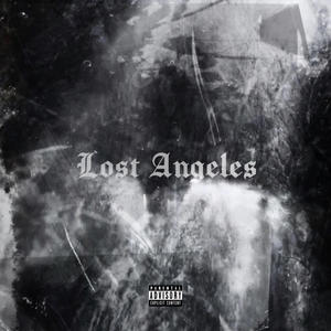 Lost Angeles (Explicit)