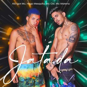 Jatada(feat. Hugo Mesquita, Mc Gw & Mc Morena) (Bregafunk Remix|Explicit)