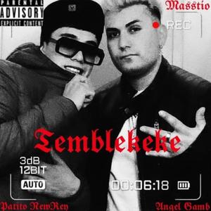 Temblekeke(feat. Patito New Rey) (Explicit)