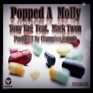 Popped a Molly (feat. Mack Twon) - Single [Explicit]