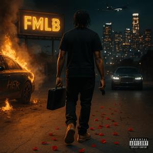 FMLB (feat. SpiderJayy) (Explicit)
