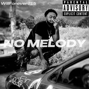 No Melody (Explicit)