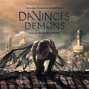 Da Vinci's Demons - Season 3 (Original Television Soundtrack) (达·芬奇的恶魔 第三季 电视剧原声带)