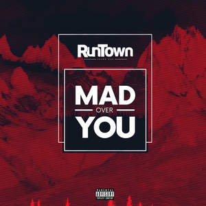 Mad Over You (Explicit)