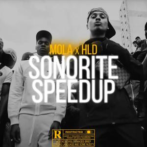 SONORITE MOLA x HLD (SPEEDUP) (Explicit)