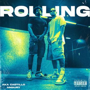 Rolling (feat. Amaury kush)