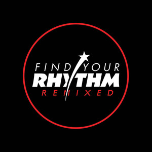 Find Your Rhythm Remixed Part One