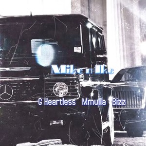 Mike & Ike(feat. G heartless) (Explicit)