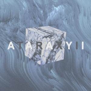 Ataraxy Ii (Explicit)