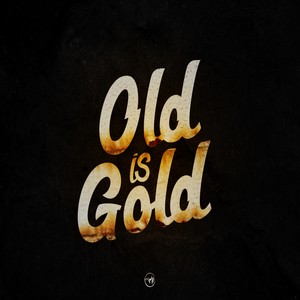 Old is Gold (Explicit)