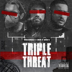 Triple Threat (Explicit)