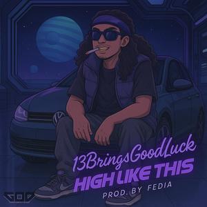 High Like This (Explicit)