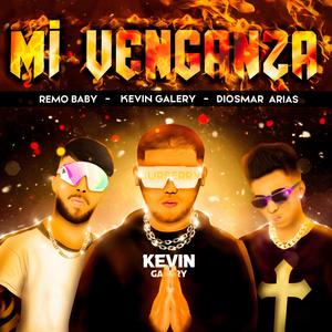 Mi Venganza (feat. Diosmar Arias & Saint Remmy)