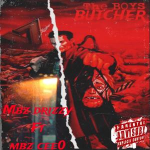 The Butcher Boys (feat. MBZ Cee0) (Explicit)