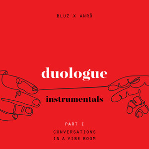 Duologue Part 1: Conversations In A Vibe Room (Instrumentals)