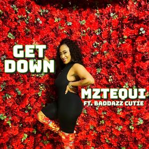 Get Down (feat. Baddazz Cutie) (Explicit)