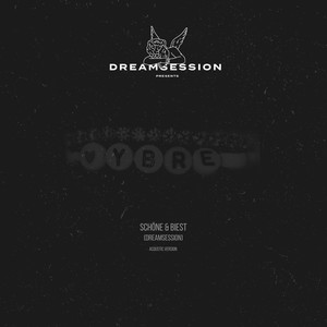 Schöne & Biest (DREAMSESSION) (Acoustic Version)