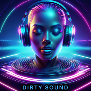 Dirty Sound