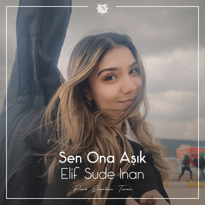 Sen Ona Aşık