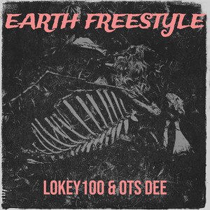 Earth Freestyle (Explicit)