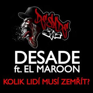 Kolik Lidí Musí Zemřít? (feat. El Maron) [Explicit]