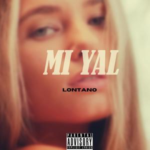 Mi yal (Explicit)