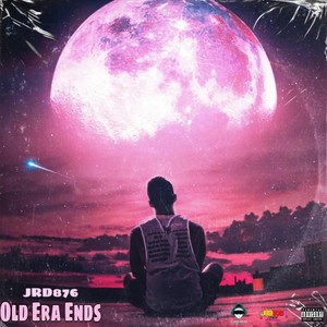 Old Era Ends (Explicit)