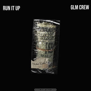 RUN IT UP (Explicit)