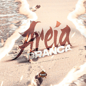 Areia Branca (Explicit)