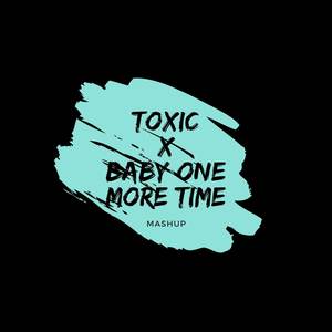 toxic / baby one more time(mashup) - ernie wong - qq音樂-千萬