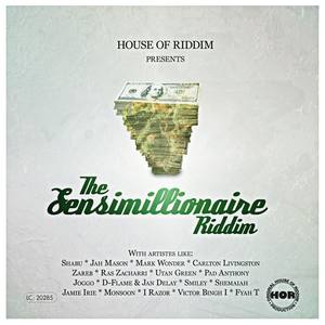 The Sensimillionaire Riddim