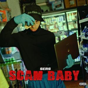 SCAM BABY (Explicit)