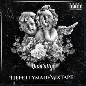 TheFettyMadeMixtape (Explicit)