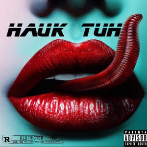Hauk Tuh (Explicit)