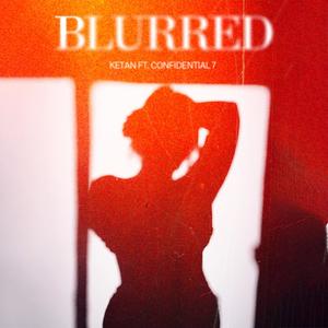 Blurred (feat. Confidential 7)